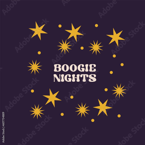 Motivational card design with text Boogie nights and stars in Groovy style on dark blue background