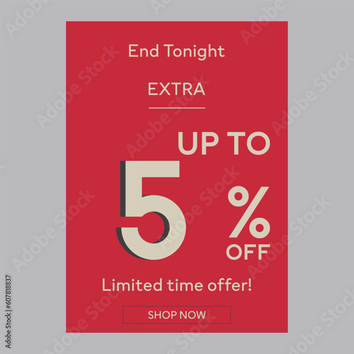 End tonight extra sale 5% off discount promotion poster