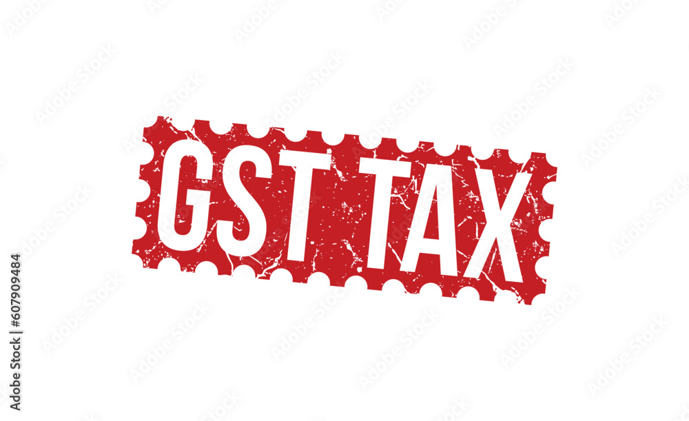 GST tax grunge rubber stamp on white background. GST tax Rubber Stamp. GST tax grunge rubber stamp on white background. GST tax Rubber Stamp.