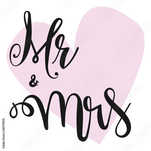 Mr Mrs wedding hand written lettering. Wedding decoration. Mister and mrs for wedding and invitation elements. Traditional wedding words. Isolated on white background. Vector illustration.