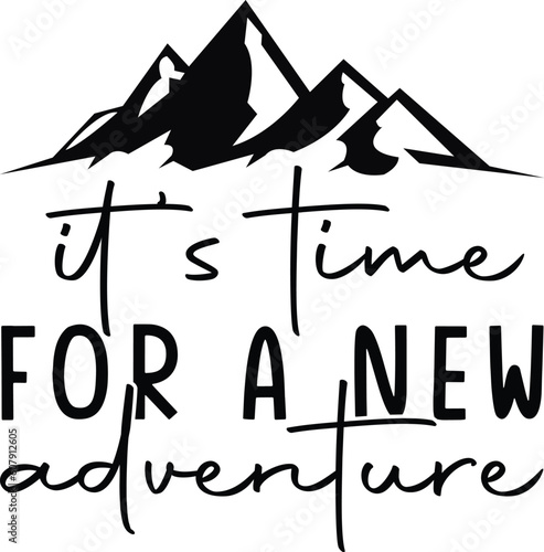 it's time for a new adventure
