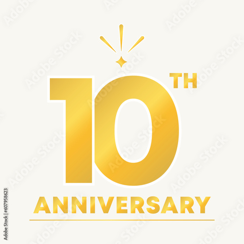 Happy birthday. Anniversary celebration, party. 10 th, ten years. Gold golden numbers. Design card, poster, banner. Vector illustration