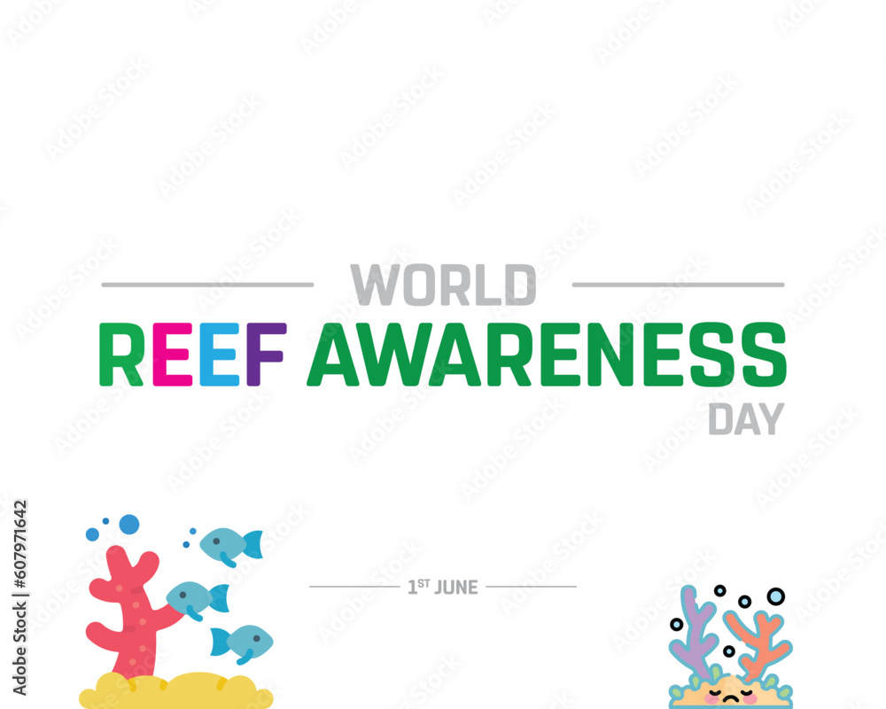 World Reef Awareness Day, Reef Awareness Day, Reef Awareness, International Day, 1st June, Concept, Editable, Typographic Design, typography, Vector, Eps, Icon