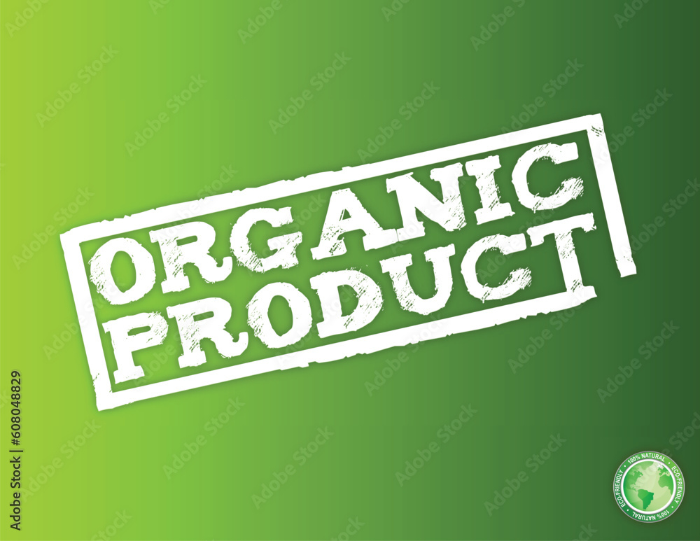 Fototapeta premium Organic Product sign in vector format