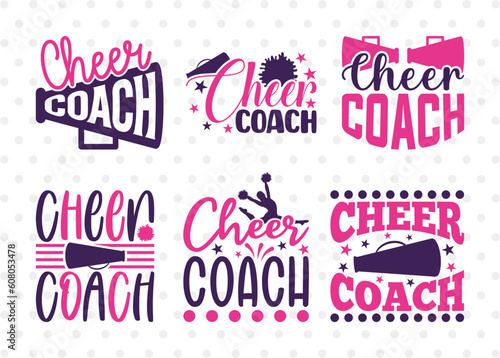 Cheer Coach SVG Bundle, Cheerleading Svg, Cheer Svg, Cheer Life Svg, Cheer Team Svg, Cheer Quotes, ETC T00149