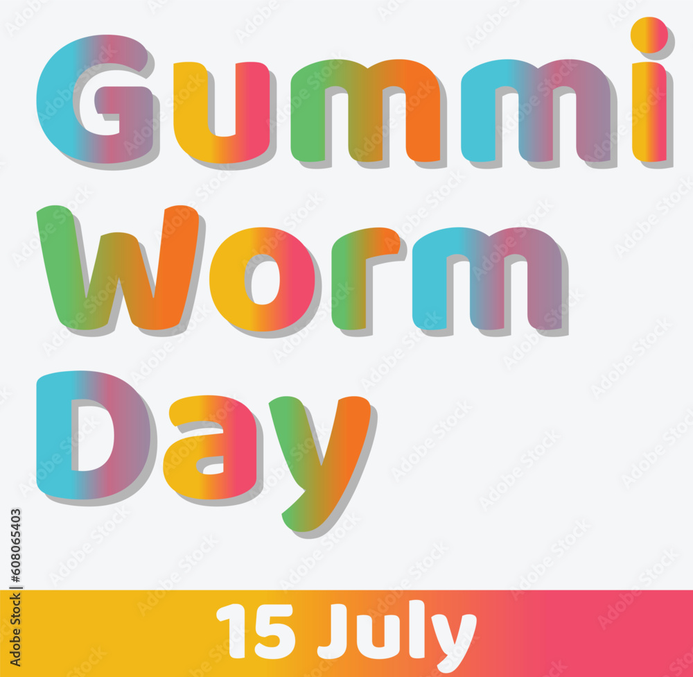 Gummi Worm Day 15 July Gummi Worm Day 15 July