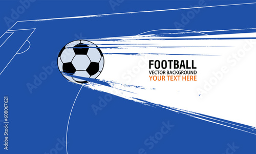 Football or soccer design poster with grunge backdrop, Football or soccer abstract background, Soccer Template design , Football banner, Sport layout design, blue Theme, vector illustration