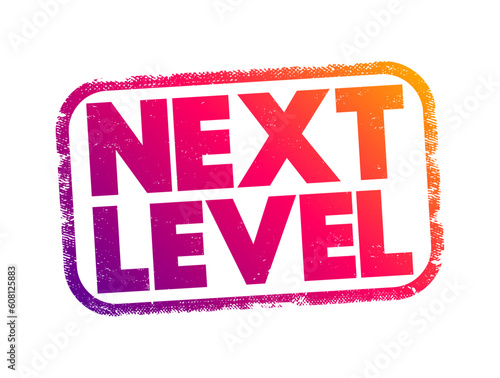 Next Level text stamp, concept background
