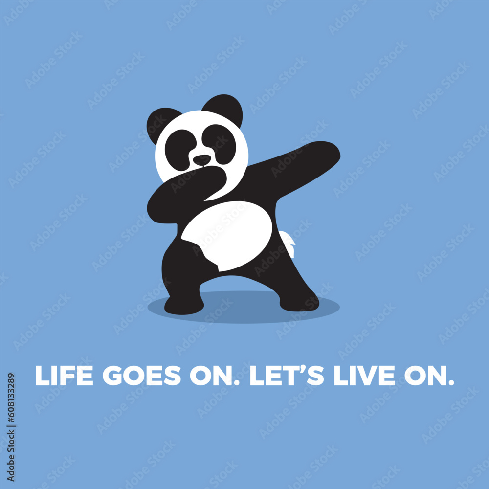LIFE GOES ON Vector Illustration Graphic LIFE GOES ON Vector Illustration Graphic