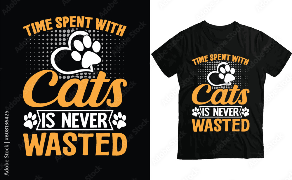 Time spent with cats is never wasted t-shirt design, cats t shirt design