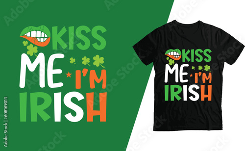 Funny St. Patrick’s Day T-shirt Design , St. Patrick's day , St. Patrick's Day template