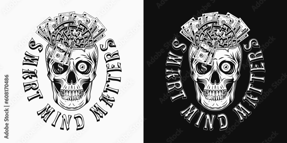 Obraz premium Label with skull, labyrinth, cash money,100 dollar bills, text. Skull without top like cup, bowl. Concept of making money and human resource value. For clothing, t shirt, surface design. Vintage style