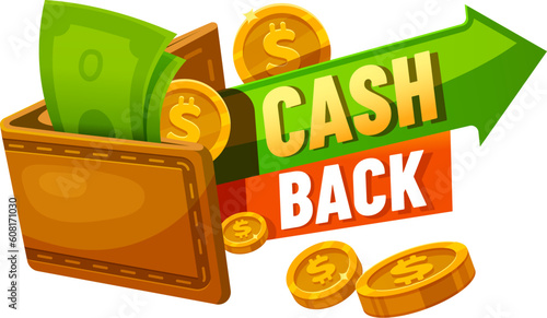 Wallet with money dollars and coins, cashback sign. Vector bonus income loyalty program sign. Returned coins to bank account, rebate money service