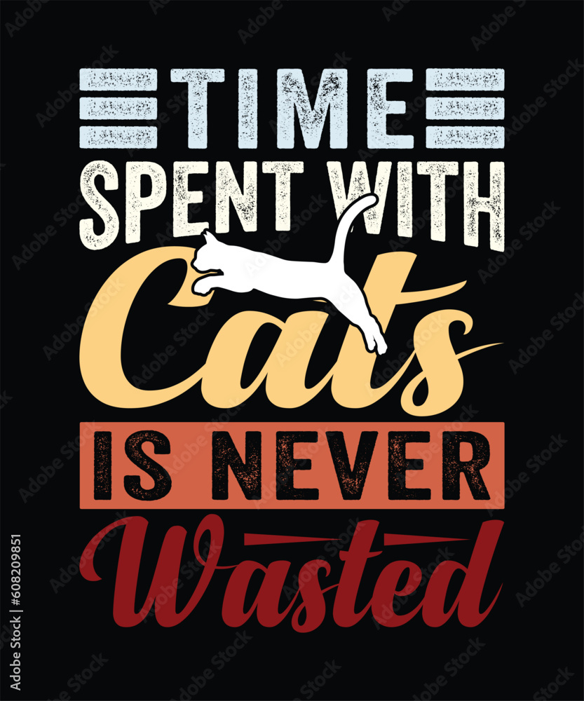 Time spent with cats is never wasted t shirt design Time spent with cats is never wasted t shirt design
