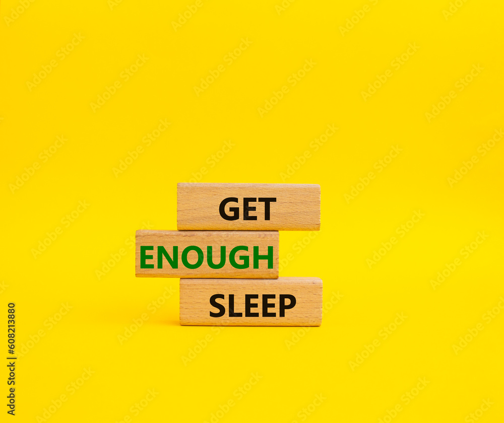 Get enough sleep symbol. Wooden blocks with words Get enough sleep. Beautiful yellow background. Healthy lifestyle, medical and Get enough sleep concept. Copy space. Get enough sleep symbol. Wooden blocks with words Get enough sleep. Beautiful yellow background. Healthy lifestyle, medical and Get enough sleep concept. Copy space.