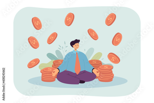 Gold coins around happy businessman sitting in lotus pose. Stacks of money next to meditating man, financial freedom or independence vector illustration. Passive income, finances, investment concept