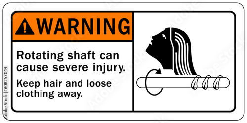 Rotating shaft hazard sign and labels keep hair and loose clothing away
