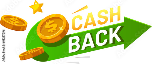 Cash back service, rebate money icon, dollar coins. Vector refund cashback label, discount special offer, prize guarantee