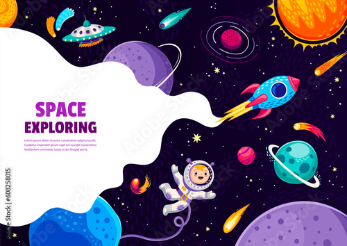 Space exploring cartoon starship, space planets and astronaut in galaxy. Vector background with funny kid cosmonaut flying in weightlessness explore outer cosmos with asteroids, ufo and starship