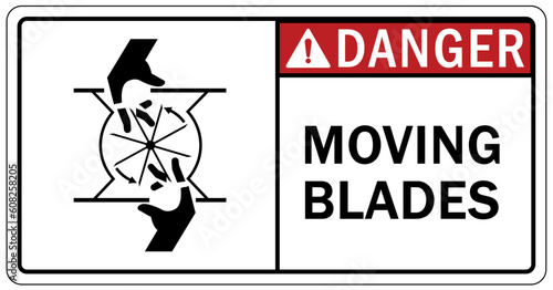 Rotating blade hazard sign and labels moving blade