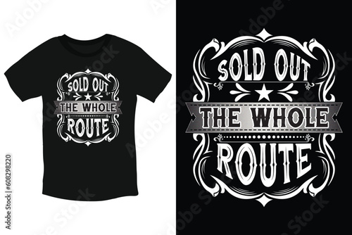 Slika na platnu Sold out the whole route cool Christian typography t shirt