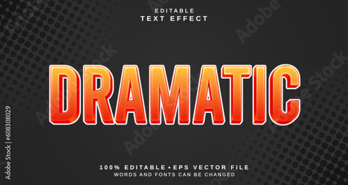 Editable text style effect - Dramatic text style theme.