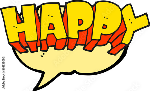 freehand drawn speech bubble cartoon word happy