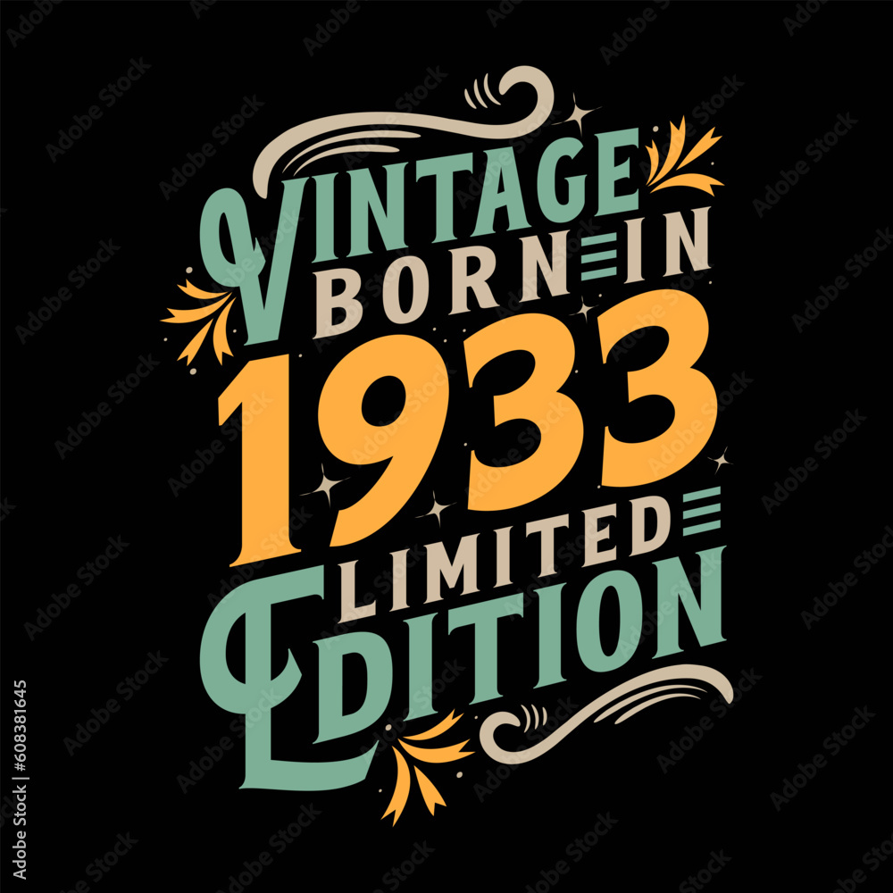Obraz premium Vintage Born in 1933, Born in Vintage 1933 Birthday Celebration