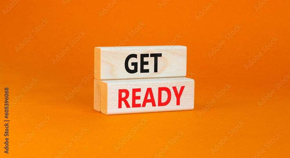 Get ready symbol. Concept words Get ready on wooden blocks on a beautiful orange table orange background. Business, support, motivation and get ready concept. Copy space. Get ready symbol. Concept words Get ready on wooden blocks on a beautiful orange table orange background. Business, support, motivation and get ready concept. Copy space.