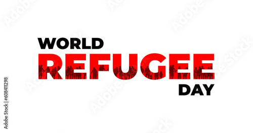 World Refugee Day, international help. June 20. Poster, card, banner design