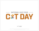National Hug Your Cat Day, National Hug Your Cat, Hug Your Cat, Character, United States Day, 4th June, Concept, Editable, Typographic Design, typography, Vector, Eps, Icon
