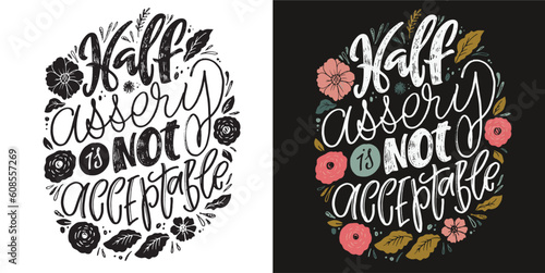 Cute hand drawn motivation lettering quote in modern calligraphy style. Inspiration slogans for print and poster design. Vector for t-shirt design, tee print, mug print.