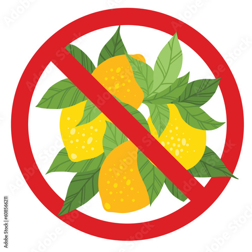 Vector prohibition sign with a bunch of lemons isolated from the background. Allergy danger from citrus fruits.