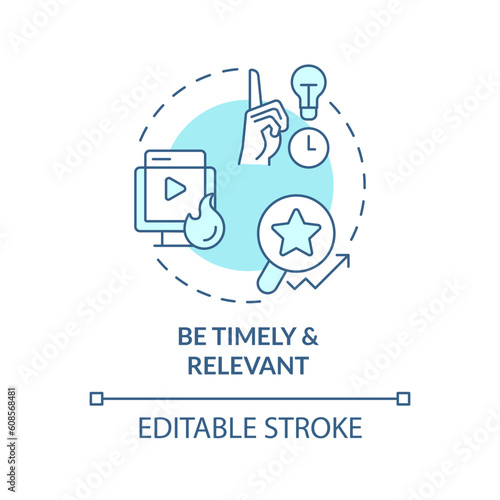 Be timely and relevant turquoise concept icon. Customer engagement. Editorial calendar. Social media content abstract idea thin line illustration. Isolated outline drawing. Editable stroke