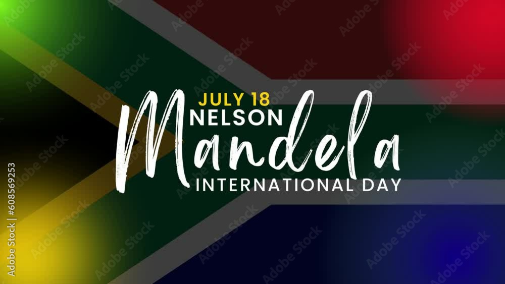 Nelson Mandela international day July 18 with flag background for ...