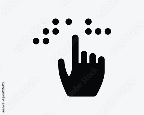 Braille Icon. Blind Person Hand Finger Touch Read Communication Language Alphabet Sign Symbol Black Artwork Graphic Illustration Clipart EPS Vector