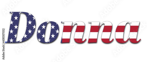 Donna - American Flag color - female name - ideal for websites, emails, presentations, greetings, banners, cards, books, t-shirt, sweatshirt, prints

