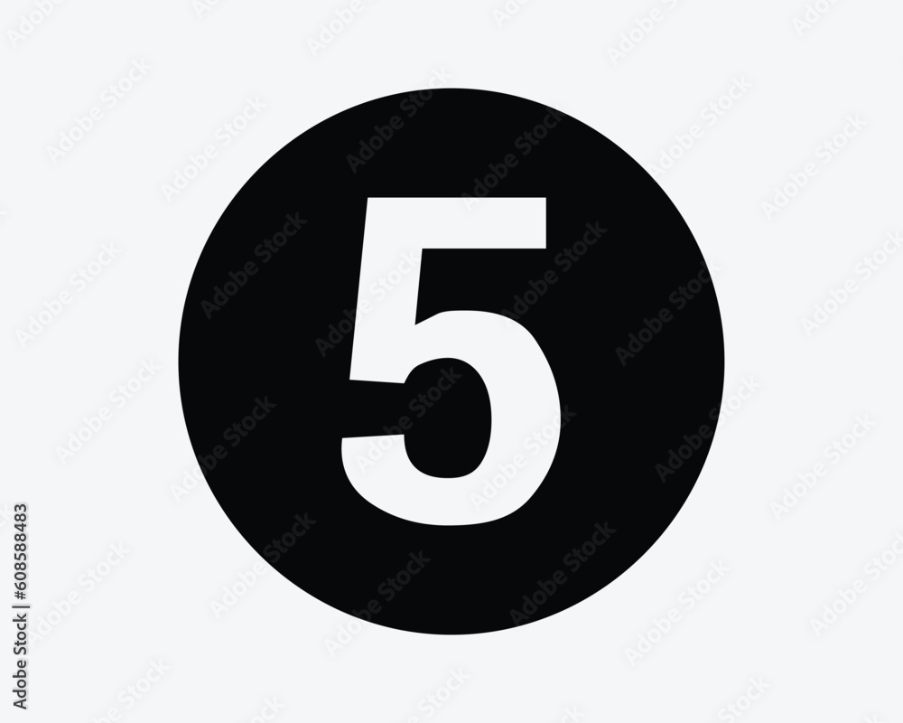 Number Five Icon. 5 Round Circle Digit Letter Count Down Counter Numeral 5th Math Sign Symbol Black Artwork Graphic Illustration Clipart EPS Vector Number Five Icon. 5 Round Circle Digit Letter Count Down Counter Numeral 5th Math Sign Symbol Black Artwork Graphic Illustration Clipart EPS Vector