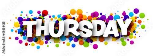 Thursday word over colorful round dots confetti background..