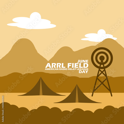 Desert camping with broadcasting poles and bold text to commemorate ARRL Field Day on June