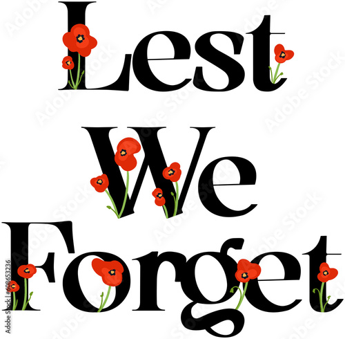Obraz na płótnie Lest we forget: remembrance day text with poppy flowers