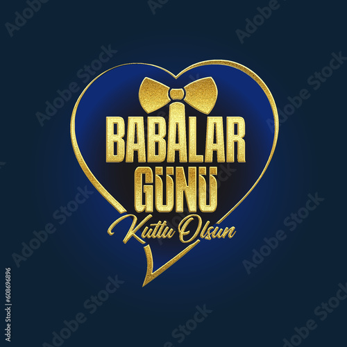 Happy Father's Day to all our fathers. Father's Day poster or flyer template on blue background. Happy International Father's Day. Billboard, Poster, Social Media, Greeting Card template. Kutlu olsun