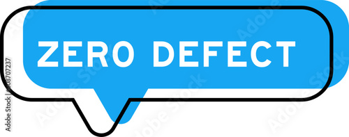 Speech banner and blue shade with word zero defect on white background