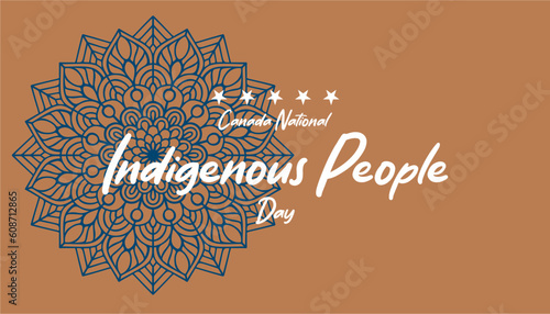 canada Indigenous Peoples Day Holiday concept. Template for background, banner, card, poster, t-shirt with text inscription