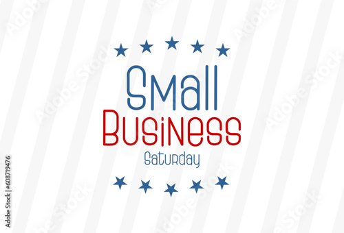 Small business saturday Holiday concept. Template for background, banner, card, poster, t-shirt with text inscription