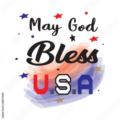 God bless America, Spiritual and religion slogan quotes for vector elements, t-shirt print and merchandising design with color brush back shades.