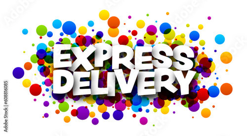 Express delivery sign over round dots confetti background.