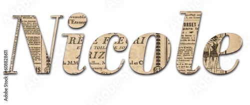 Nicole  - old newspaper, old magazine color - female name - ideal for websites, emails, presentations, greetings, banners, cards, books, t-shirt, sweatshirt, prints

