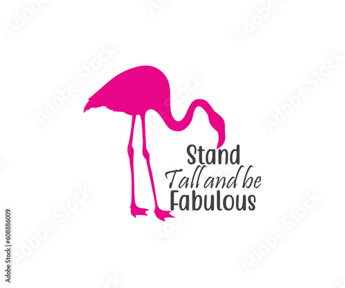  Flamingo  Stand Tall and be Fabulous  Flamingo Clipart  Flamingo Vector