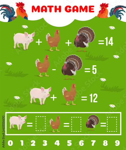 Cartoon farm animals, math game worksheet quiz, vector education puzzle. Kids math quiz of equations with farm pig, chicken and turkey for mathematics addition, subtraction and count skill practice